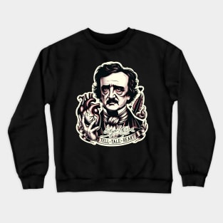 Edgar allan poe tell tale heart Crewneck Sweatshirt